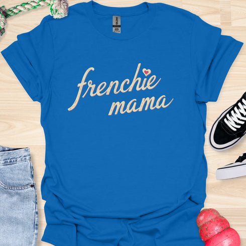 Frenchie Mama - V3 - Elegant Italic T-Shirt